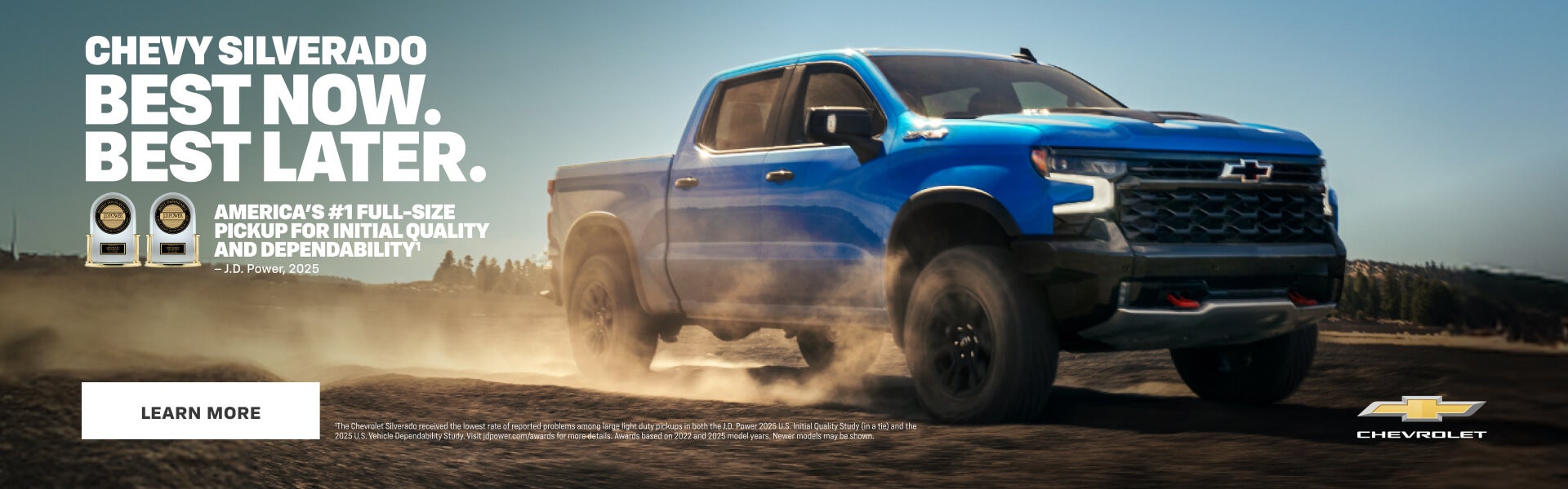 Chevy Silverado. Best Now. Best Later. America's #1 Full-Size Pickup For Initial Quality - J.D. P...